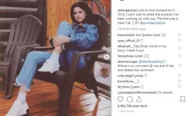 Trở lại mạng xã hội, Selena Gomez có kế hoạch khủng cho 2019