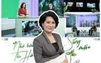 Sống mới: Tạp chí cuối tuần gần gũi, giàu thông tin