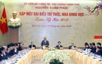 Thủ tướng mong nhà khoa học, trí thức vươn lên làm chủ 5 không gian