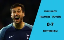 VIDEO tổng hợp diễn biến Tranmere Rovers 0-7 Tottenham (Vòng 3 cúp FA)