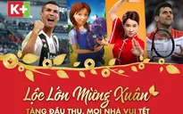K+ tặng đầu thu miễn phí cho khách hàng