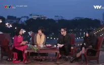 Tết nghĩa là hy vọng 2019 - Tự hào: Chất chứa sự lạc quan và tin yêu