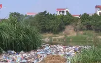Người dân "kêu trời" vì bị rác bủa vây