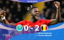 ĐT Kazakhstan 0-2 ĐT Bỉ: Sao Chelsea tỏa sáng (Bảng I, Vòng loại EURO 2020)