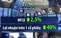Cổ phiếu Netflix tăng mạnh sau báo cáo kinh doanh tích cực