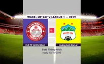 VIDEO Highlights: CLB TP Hồ Chí Minh 1-2 Hoàng Anh Gia Lai (Vòng 25 Wake-up 247 V.League 1-2019)