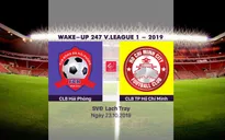 VIDEO Highlights: CLB Hải Phòng 1-2 CLB TP Hồ Chí Minh (Vòng 26 Wake-up 247 V.League 1-2019)