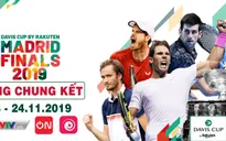 Thỏa đam mê quần vợt cùng Davis Cup 2019 trên VTVcab