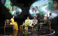 Gala Cuộc sống vẫn tươi đẹp 2019 – Nơi ấy có cha: Những câu chuyện xúc động về tình phụ tử