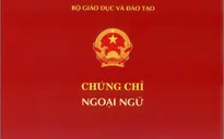 Bỏ quy định cấp chứng chỉ ngoại ngữ theo chương trình giáo dục thường xuyên