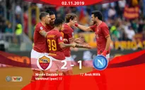 Roma 2-1 Napoli: Tiến vào top 3