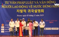 Tư vấn lao động Việt Nam tại Hàn Quốc về nước đúng hạn