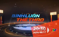Bình luận thể thao ngày 8/11/2019: HLV Park Hang Seo gia hạn hợp đồng cùng bóng đá Việt Nam