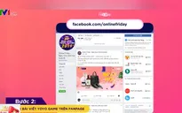 Bộ Công Thương sẽ định kỳ tổ chức Online Friday hàng tuần