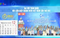Khai mạc Đại hội đại biểu toàn quốc Hội Liên hiệp Thanh niên Việt Nam lần thứ 8