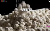 Bánh trời - Món ăn đặc sản của người Tày
