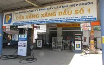 Bình Dương: 4 doanh nghiệp kinh doanh xăng dầu bị tước giấy chứng nhận