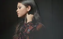 Selena Gomez: “Tôi trưởng thành và chân thực hơn với âm nhạc”