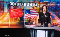 Chiến tranh thương mại Mỹ - Trung và tác động đến kinh tế Việt Nam
