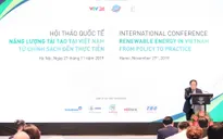 Phát triển bền vững năng lượng tái tạo tại Việt Nam: Điểm nghẽn và giải pháp