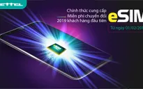 Tin vui cho người dùng iPhone XS, XR: Các nhà mạng chính thức ra mắt eSIM với nhiều ưu đãi