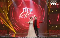 Xem gì Tết Nguyên đán Kỷ Hợi trên VTV?