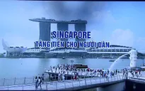 Chính phủ Singapore tặng tiền cho người dân