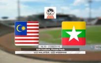 VIDEO: Highlight U22 Malaysia 1-0 U22 Myanmar (Bảng B Giải U22 Đông Nam Á 2019)
