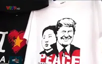 Áo in hình Tổng thống Trump và Chủ tịch Kim đắt khách