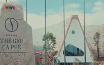 Độc đáo Bảo tàng Thế giới Cà phê tại Buôn Ma Thuột