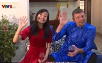 Người nước ngoài với Tết Việt