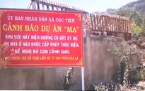 Nhiều dự án ma xuất hiện, chính quyền treo bảng cảnh báo lừa đảo đất nền