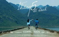 Mấy ai từng có một tuổi thanh xuân cực đẹp như trong "Tháng 5 để dành"