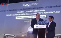 Lễ ra mắt dự án nhà máy sản xuất linh kiện máy bay tại Đà Nẵng
