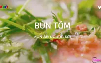 Thưởng thức bún tôm nức tiếng Quy Nhơn