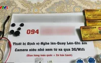 Thâm nhập cơ sở cung cấp thiết bị hỗ trợ gian lận thi cử