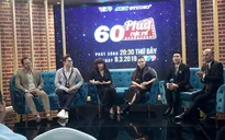 Khám phá đời tư nghệ sĩ trong "60 phút rực rỡ"