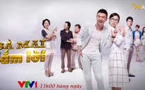 Đón xem phim Trung Quốc "Bà mai lắm lời" trên VTV1