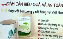 Tràn lan sản phẩm giảm cân cấp tốc trên thị trường
