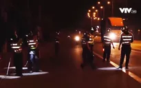 Trắng đêm cùng Đội hỗ trợ an toàn giao thông tỉnh Đồng Nai