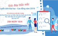 GLTT Giải đáp công tác tuyển sinh trường Đại học Quốc gia Hà Nội, Học viện Báo chí và tuyên truyền và Đại học FPT