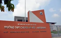 Tuyển sinh lớp 6 trường Chuyên Hà Nội - Amsterdam: Học sinh phải vượt qua vòng xét hồ sơ khắt khe