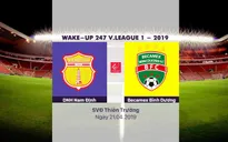 VIDEO Highlights DNH Nam Định 1-0 Becamex Bình Dương (Vòng 6 Wake-up 247 V.League 1 - 2019)