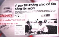 Lợi nhuận, cổ tức ngân hàng - Chủ đề nóng của nhiều báo trong nước