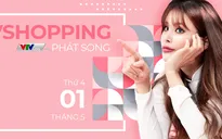 Ngày 1/5, kênh mua sắm qua truyền hình Vshopping chính thức ra mắt