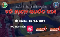 Lịch tường thuật trực tiếp Vòng 1 Giải Bóng chuyền vô địch quốc gia năm 2019