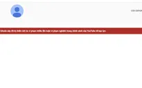 Youtube khóa kênh của Dương Minh Tuyền