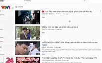Bản quyền phim truyền hình VTV ngày càng bị vi phạm nghiêm trọng