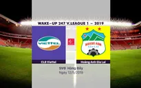 VIDEO HIGHLIGHTS: CLB Viettel 0-3 Hoàng Anh Gia Lai (Vòng 9 Giải VĐQG Wake-up 247 V.League 1-2019)