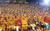 Vesak 2019 khẳng định nỗ lực của Việt Nam trong đảm bảo quyền tự do tín ngưỡng, tôn giáo